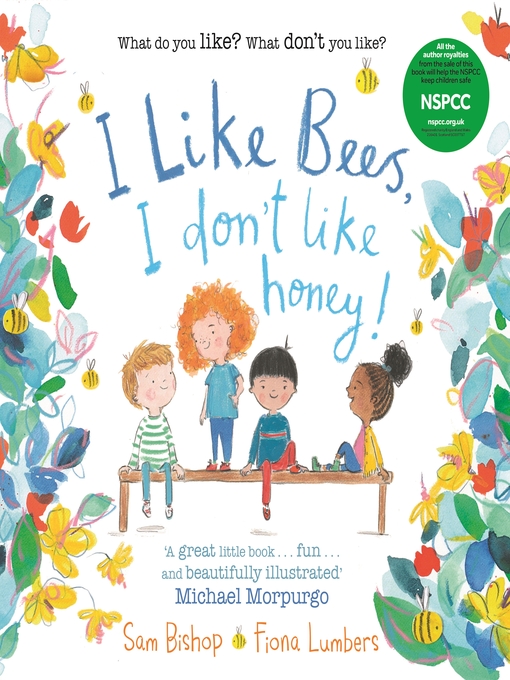 Title details for I like Bees, I don't like Honey! by Sam Bishop - Wait list